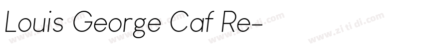 Louis George Caf Re字体转换